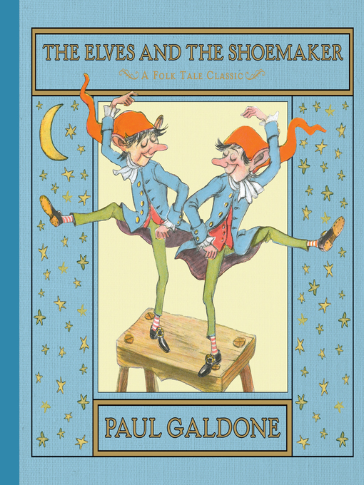 Title details for The Elves and the Shoemaker by Paul Galdone - Wait list